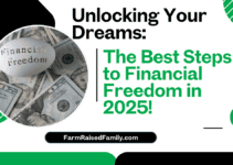 Unlocking Your Dreams: The Best Steps to Financial Freedom in 2025!